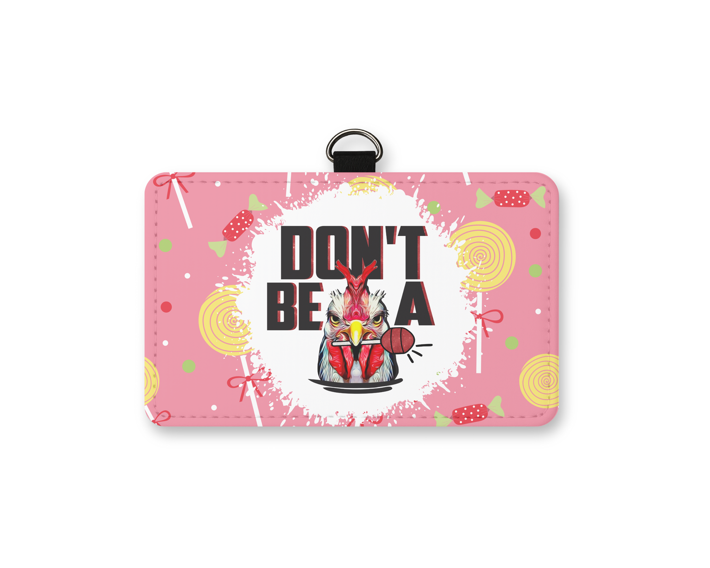 just dont be id holder