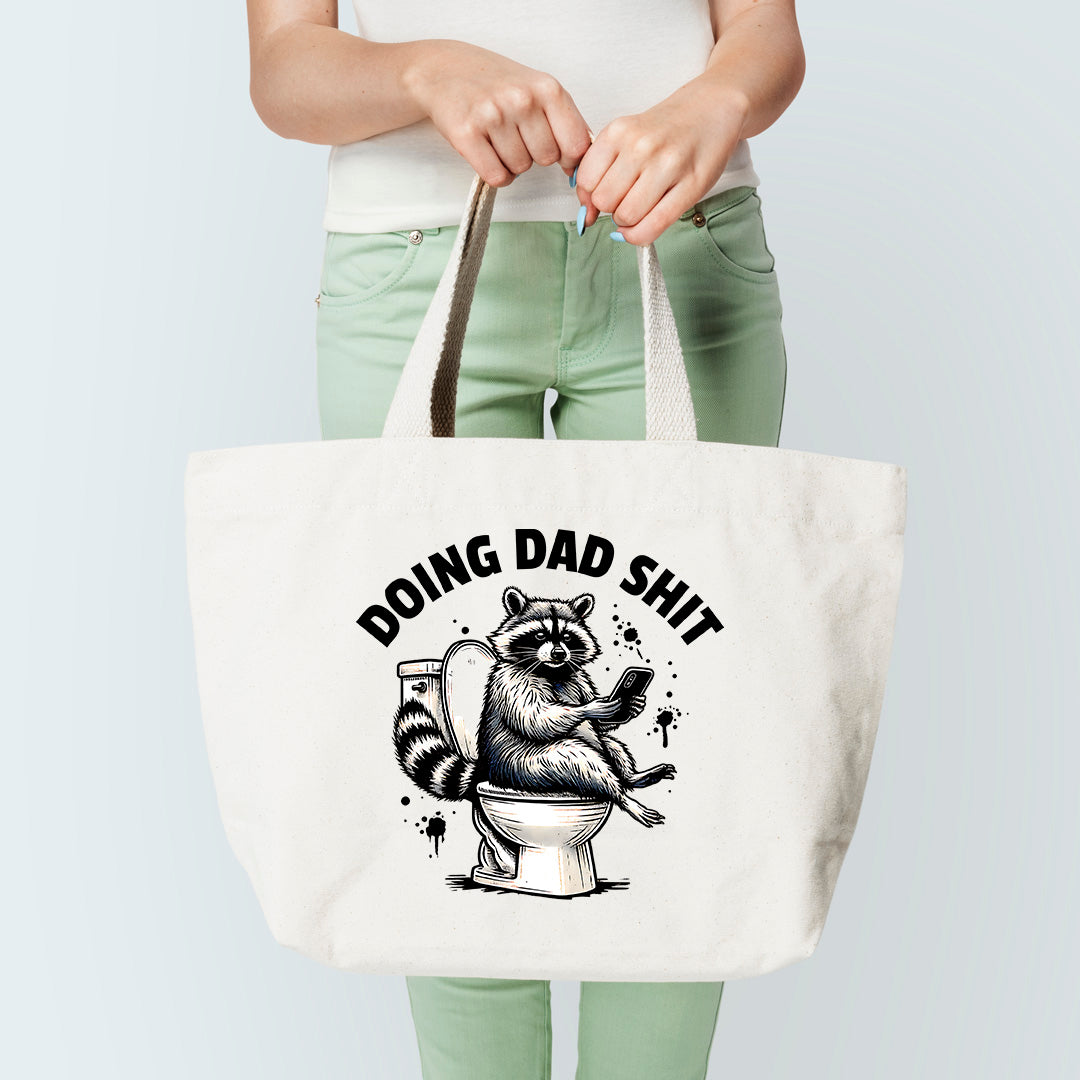 Doing Dad Sh*T Tote Bag