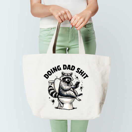 Doing Dad Sh*T Tote Bag