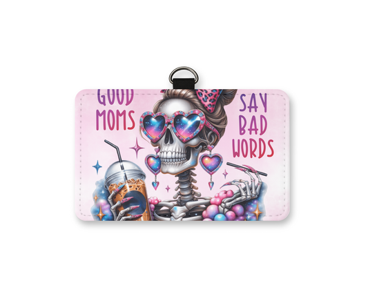 good moms cuss id holder