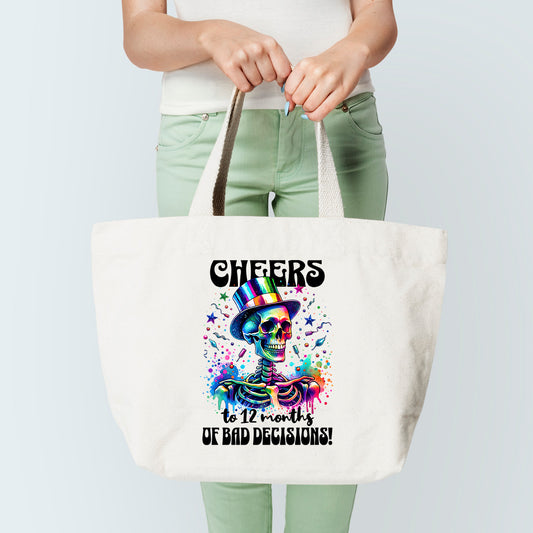 Years' Worth Of Bad Decisions Tote Bag