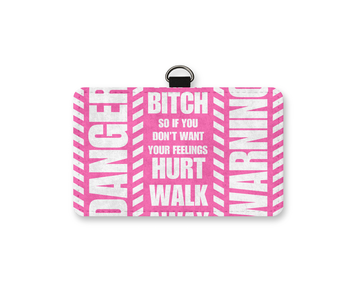 warning walk away id holder