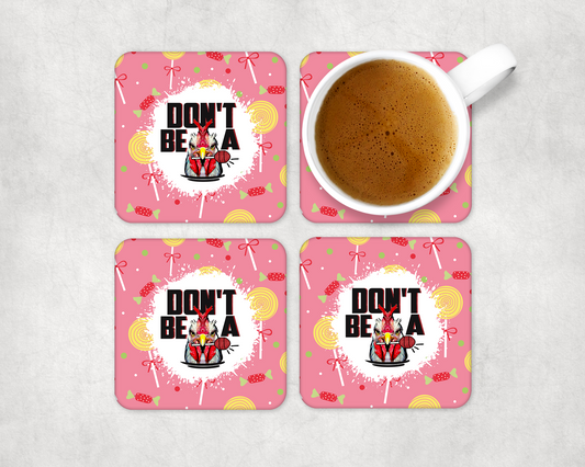Set Of 4 Coasters Don'T Be – Absorbent Coaster with Non-Slip Backing